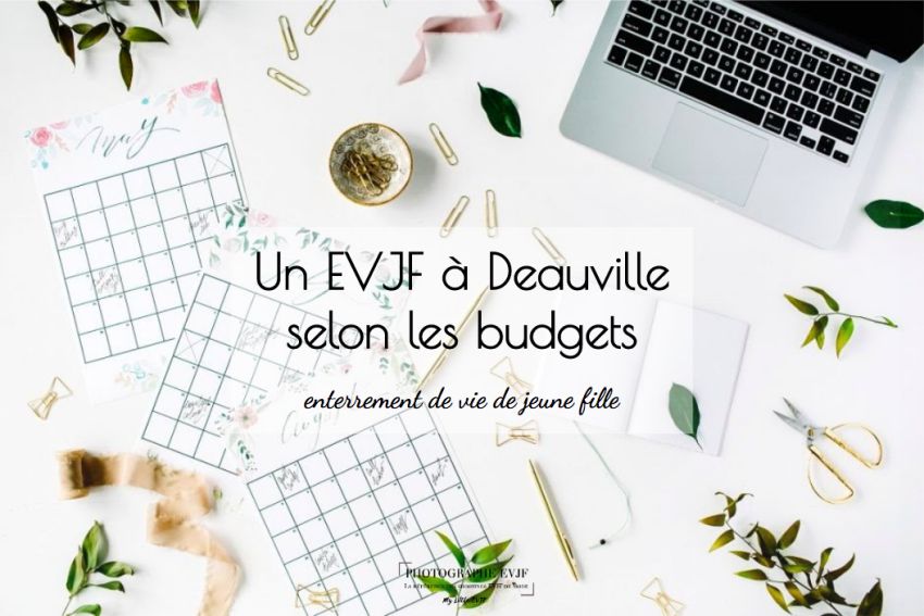 Un evjf a Deauville selon les budgets